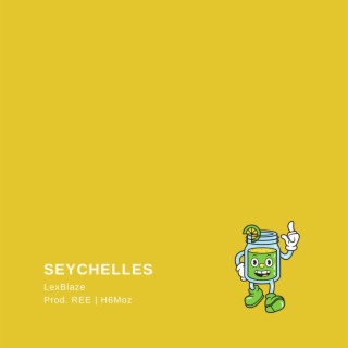 Seychelles lyrics | Boomplay Music