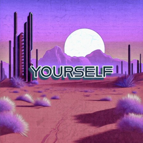 YOURSELF | Boomplay Music