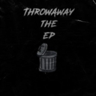 THROWAWAY THE