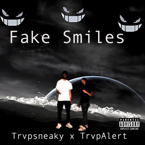 Fake Smiles ft. TrvpAlerT | Boomplay Music