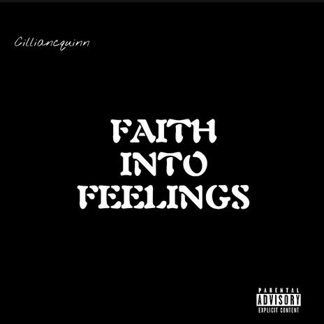 Faith Into Feelings