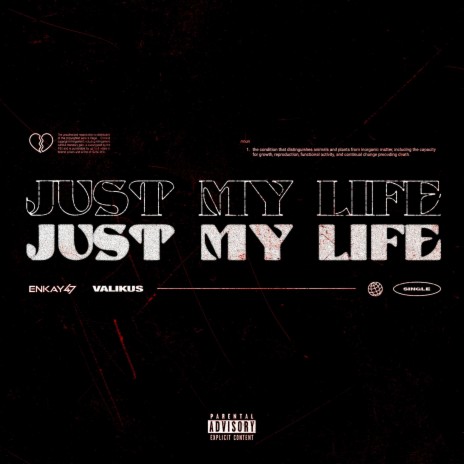 Just My Life ft. Valikus | Boomplay Music