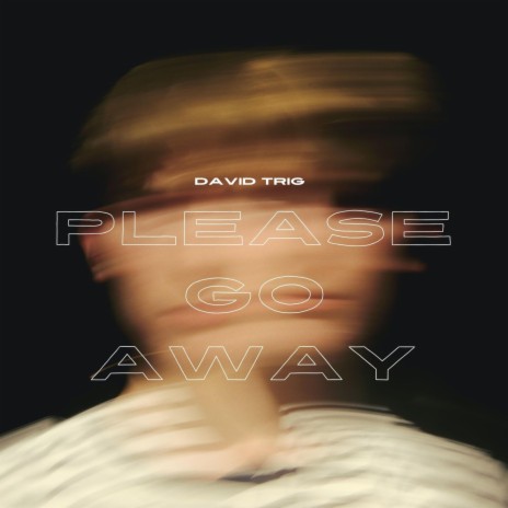 Please Go Away | Boomplay Music