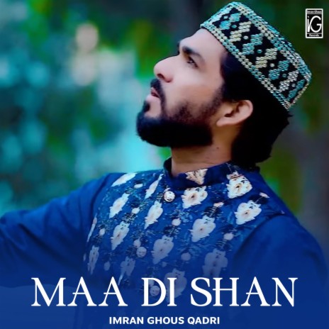 Maa Di Shan | Boomplay Music