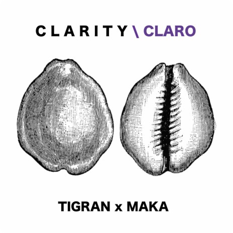 Clarity (Claro) ft. Maka | Boomplay Music