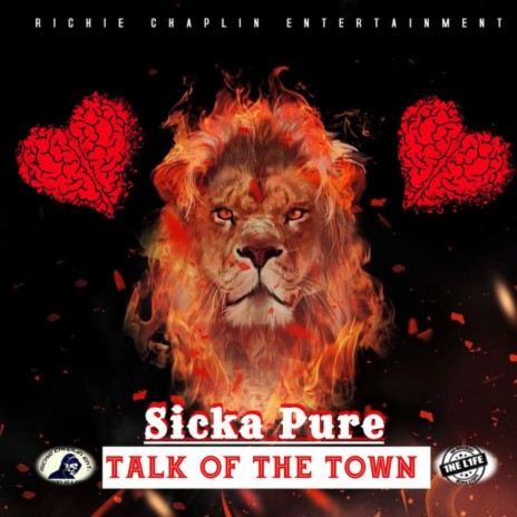 Talk of the Town ft. Sicka Pure | Boomplay Music