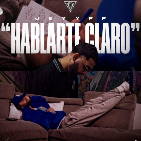 Hablarte Claro ft. JEYYFF | Boomplay Music