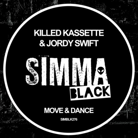 Move & Dance (Original Mix) ft. Jordy Swift
