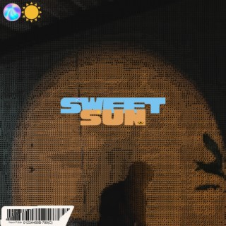 Sweet Sun lyrics | Boomplay Music