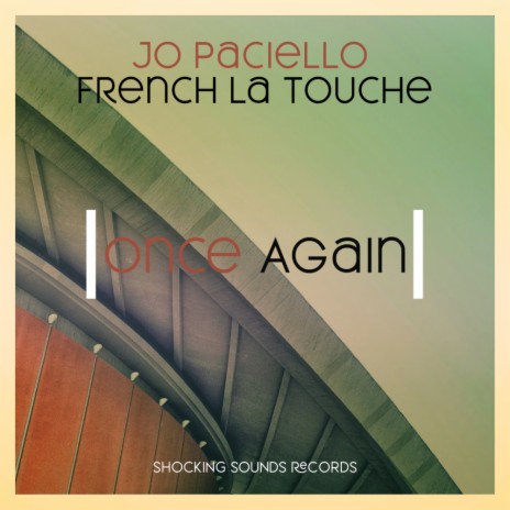 Once Again (Original Mix) ft. French La Touche | Boomplay Music
