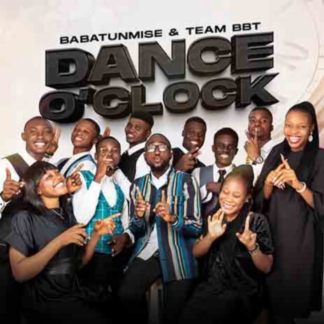 Dance O' Clook With Team BBT | Boomplay Music