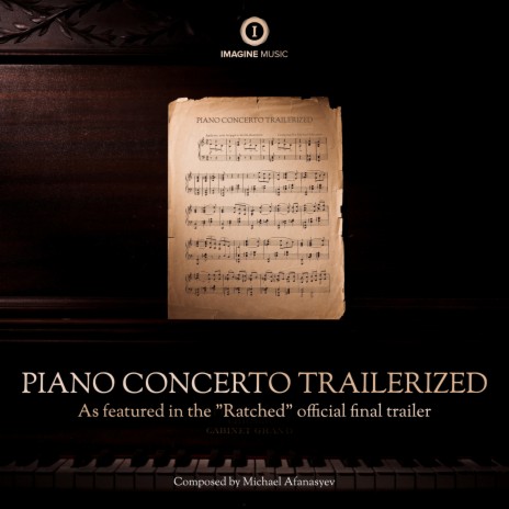Piano Concerto Trailerized (As Featured in "Ratched" Official Final Trailer)