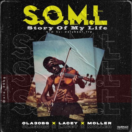 Story Of My Life (S.O.M.L) ft. Lacey & Moller | Boomplay Music