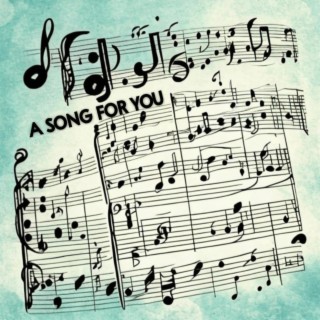 A Song For You