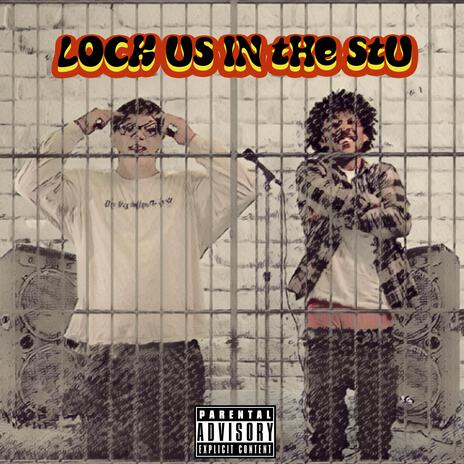 Lock Us In The Stu ft. Hoggy. | Boomplay Music