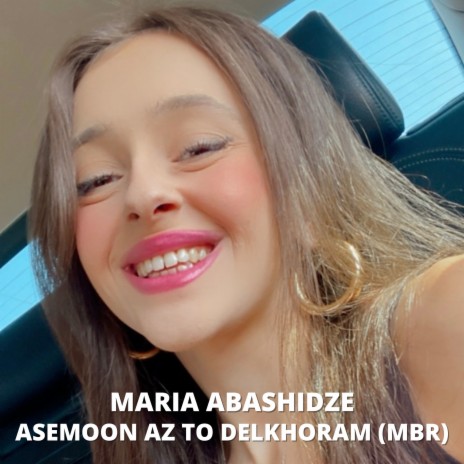 Asemoon Az to Delkhoram (Mbr) | Boomplay Music