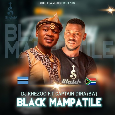 Black Mampatile ft. Captain Dira | Boomplay Music