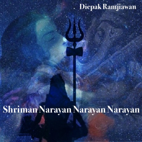 Shriman Narayan Narayan Narayan | Boomplay Music