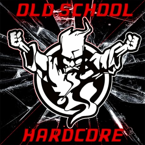 Old School Hardcore | Boomplay Music