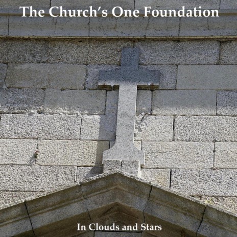 The Church's One Foundation (Felt)
