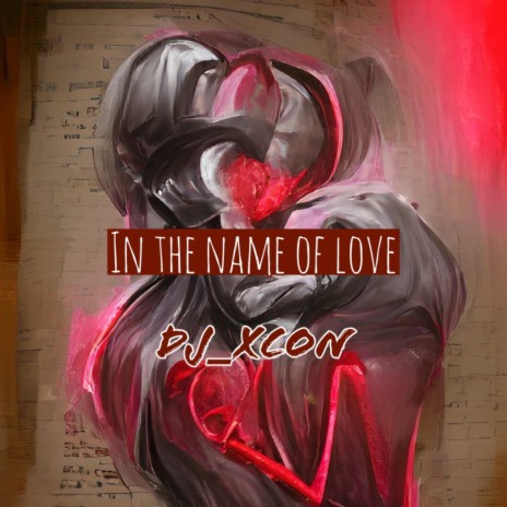 In The Name of Love | Boomplay Music
