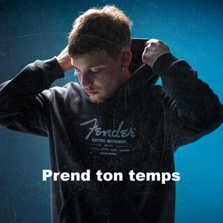 Prend ton temps