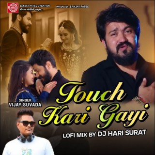 Touch Kari Gayi (Lofi Mix)