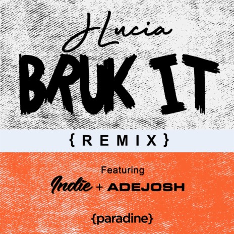 Bruk It (Remix) ft. Adejosh & Indie Amoi | Boomplay Music
