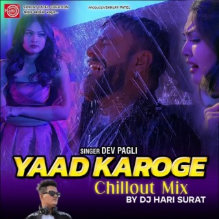 Yaad Karoge (Chillout Mix)