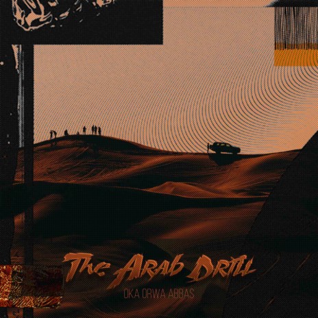 The Arab Drill | Boomplay Music