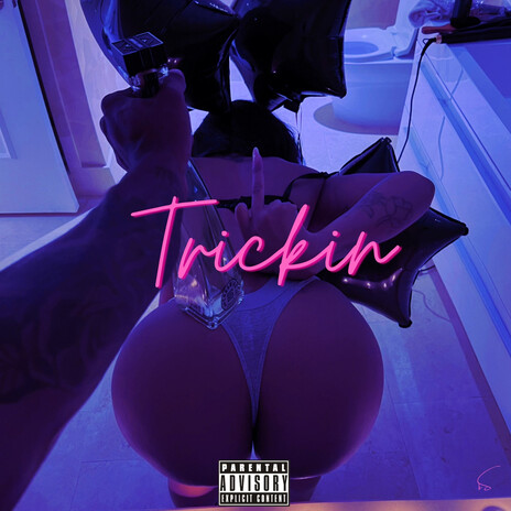 Trickin | Boomplay Music