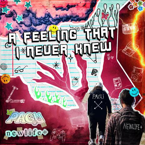 A Feeling That I Never Knew ft. newlife+