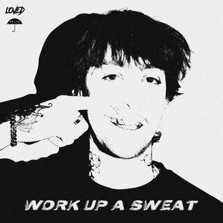 Work Up A Sweat