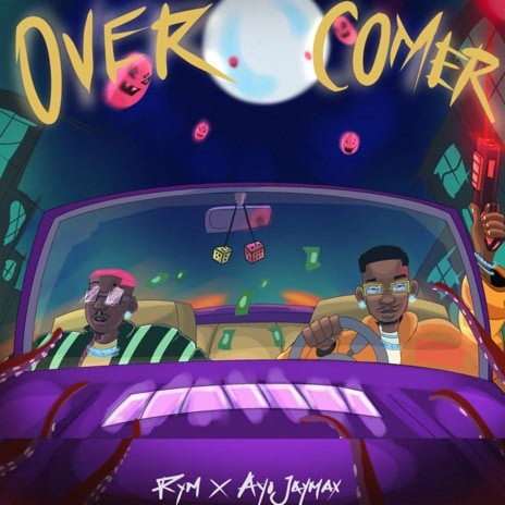 Over Comer ft. Ayojaymax | Boomplay Music