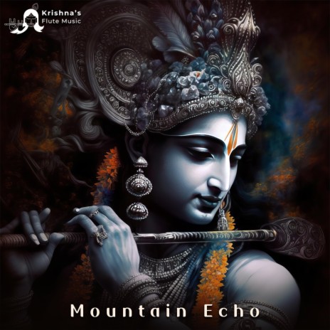 MOUNTAIN ECHO: Himalayan Flute Meditation Music | Boomplay Music