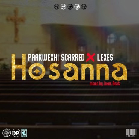 Hosanna ft. Lexes | Boomplay Music