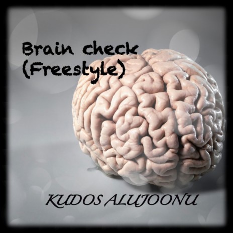 Brain Check (Freestyle)
