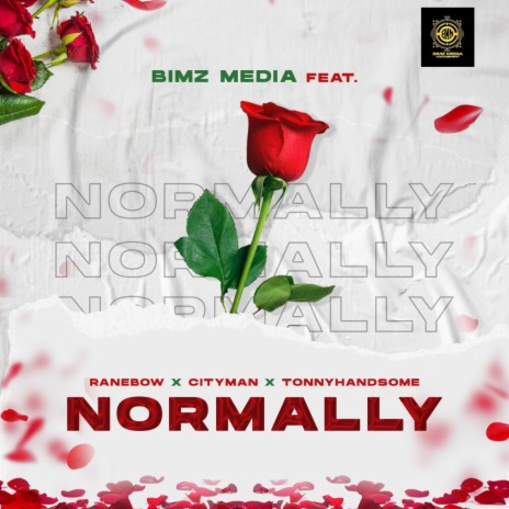 Normally ft. Ranebow, Cityman & Tonnyhandsome | Boomplay Music
