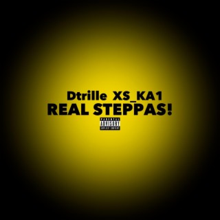 REAL STEPPAS!