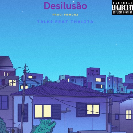 Desilusão ft. Thalita | Boomplay Music