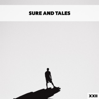 Sure And Tales XXII