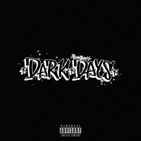 DARK DAYS | Boomplay Music