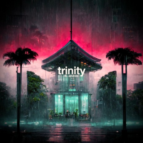 TRINITY with Andrés ft. Andrés | Boomplay Music