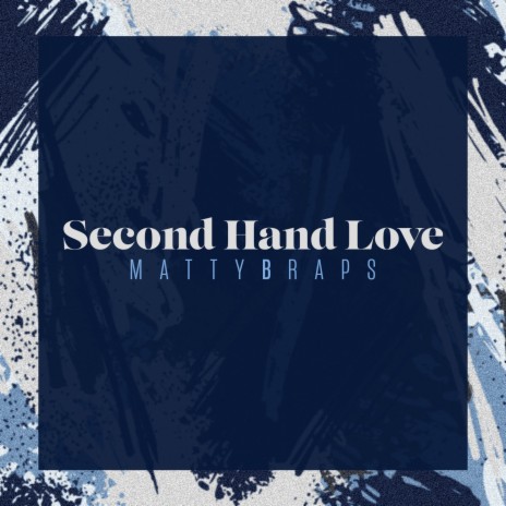 Second Hand Love | Boomplay Music