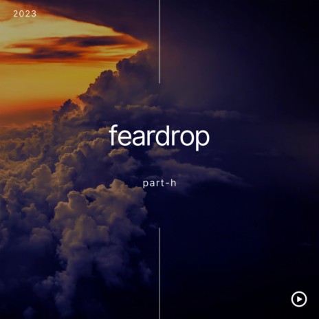 feardrop | Boomplay Music