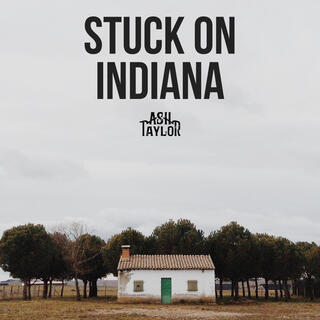 Stuck On Indiana lyrics | Boomplay Music