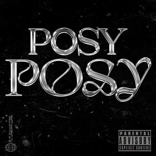 POSY POSY ft. MyMen Kaid lyrics | Boomplay Music