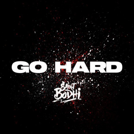 Go Hard | Boomplay Music