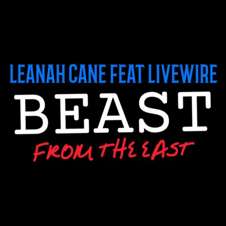 Beast From The East ft. Livewire | Boomplay Music