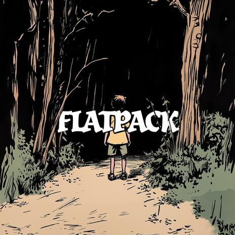 FLATPACK | Boomplay Music